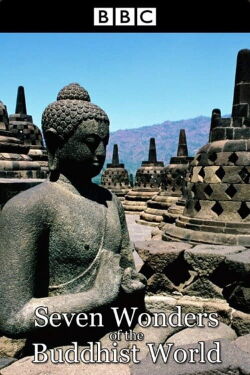 Seven Wonders of the Buddhist World (2011)