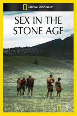 Sex in der Steinzeit (2012)