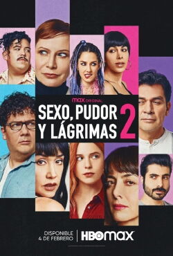 Sexo, Pudor y Lágrimas 2 (2022)