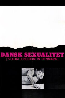 Sexual Freedom in Denmark (1970)