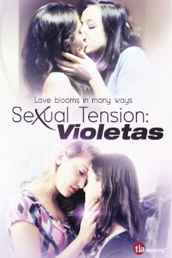 Sexual Tensions : Violetas (2013)