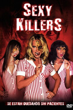 Sexy Killers (Candy Stripers) (2006)
