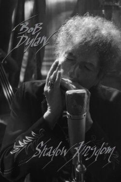 Shadow Kingdom: The Early Songs of Bob Dylan (2021)