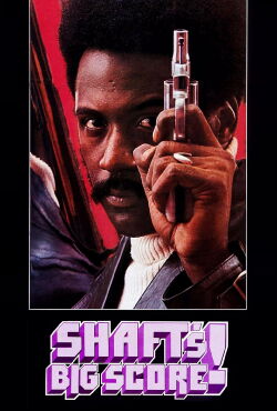 Shaft's Big Score! (1972)