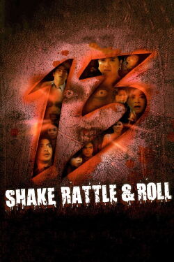 Shake, Rattle & Roll 13 (2011)