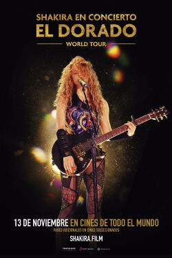 Shakira In Concert: El Dorado World Tour (2019)