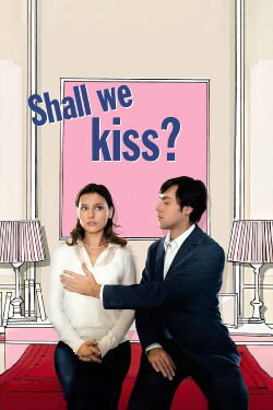 Shall We Kiss? (2007)