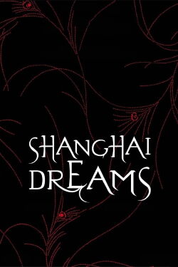 Shanghai Dreams (2005)