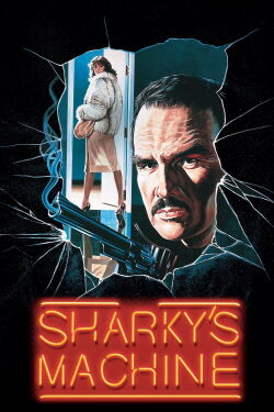 Sharky's Machine (1981)
