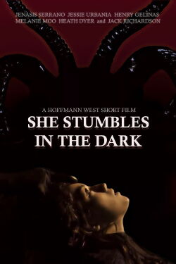 She Stumbles in the Dark (2020)