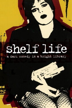 Shelf Life (2005)