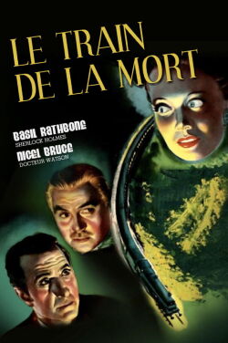 Sherlock Holmes et le train de la mort (1946)