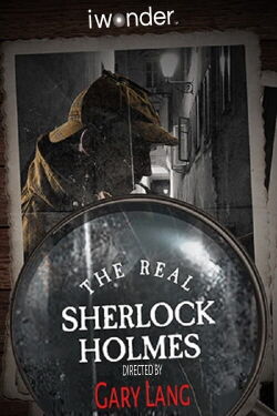 Sherlock Holmes: Ficción o realidad (2012)