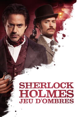 Sherlock Holmes : Le jeu des ombres (2011)