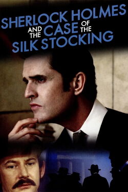Sherlock Holmes y el caso de la media de seda (2004)