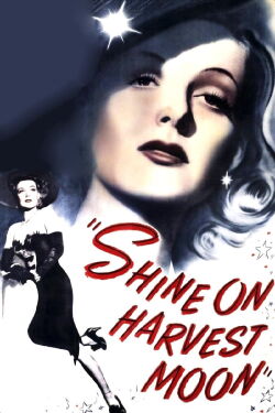 Shine on Harvest Moon (1944)