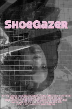 ShoeGazer (2020)
