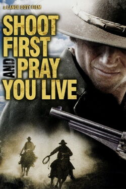 Shoot First And Pray You Live (2008)
