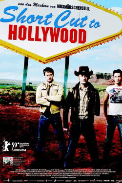 Short Cut to Hollywood (2009)