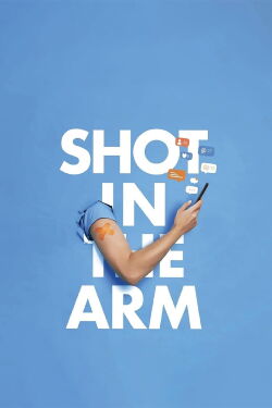 Shot in the Arm (2023)
