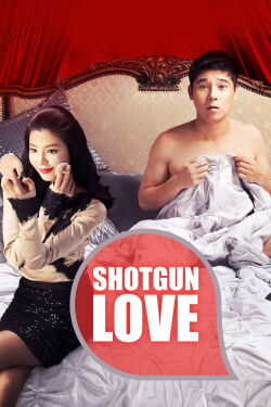 Shotgun Love (2011)