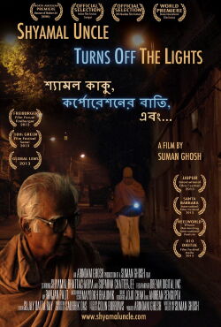 Shyamal Uncle Turns Off the Lights (2013)