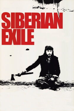 Siberian Exile (2013)