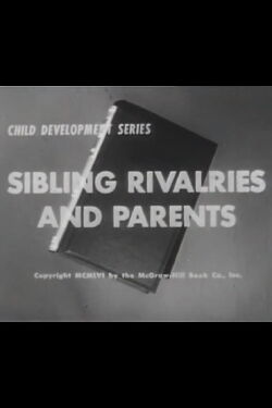 Sibling Rivalries And Parents (1956)