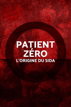 Sida : le patient zéro (2019)