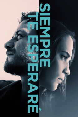 Siempre te Esperaré (2018)