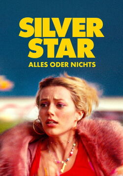 Silver Star - Alles oder nichts (2025)