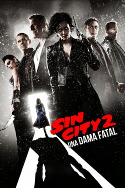 Sin City 2: Una Dama Fatal (2014)