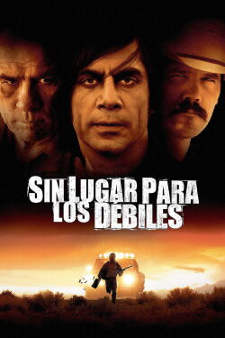 Sin lugar para los débiles (2007)