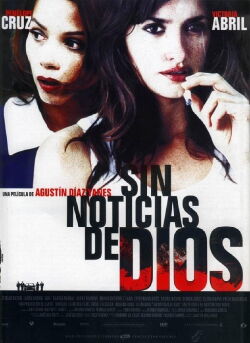Sin noticias de Dios (2001)