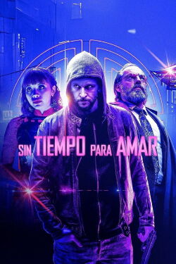 Sin tiempo para amar (2022)