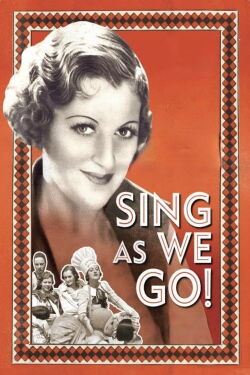 Sing As We Go (1934)