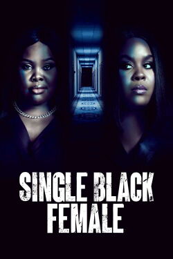 Single Black Female (2022)
