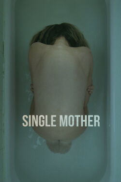 Single Mother (2022)