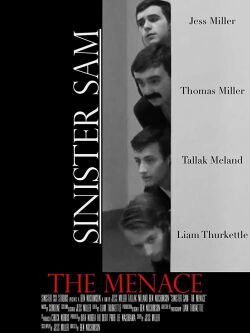 Sinister Sam: The Menace (2016)