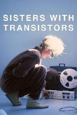 Sisters With Transistors (2021)