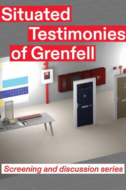 Situated Testimonies of Grenfell (2024)