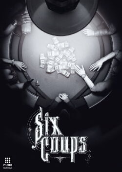 Six Coups (2014)
