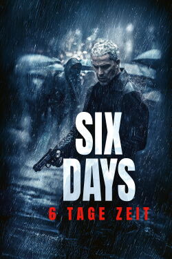 Six Days - 6 Tage Zeit (2024)