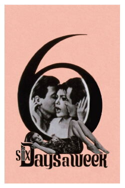 Six Days a Week (1965)