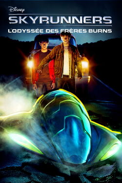 Skyrunners : L'Odyssée des Frères Burns (2009)