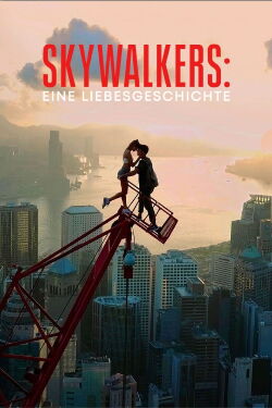 Skywalkers: Eine Liebesgeschichte (2024)