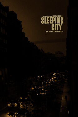 Sleeping City - La ville endormie (a prologue for Noctambule) (2023)