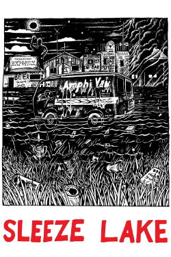 Sleeze Lake (2020)
