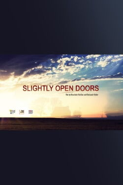 Slightly Open Doors (2023)