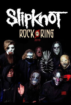 Slipknot: Rock Am Ring 2019 (2019)